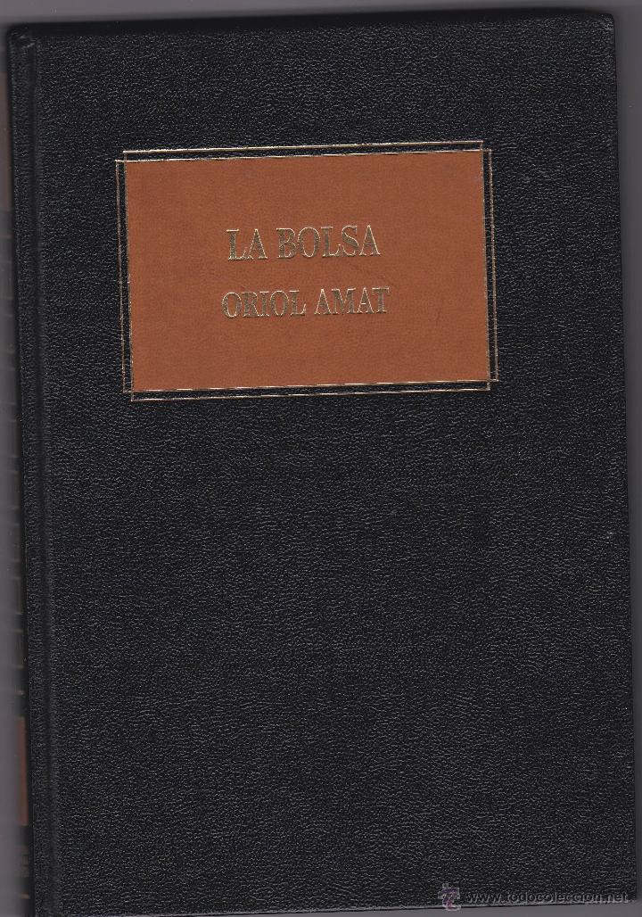Libros de segunda mano: La Bolsa - Oriol Amat - Foto 1