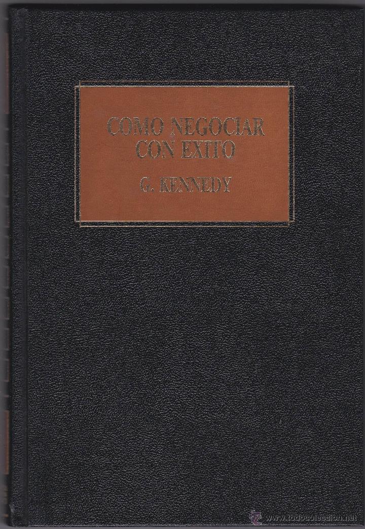 Libros de segunda mano: C&oacute;mo Negociar Con &Eacute;xito - G. Kennedy - Foto 1