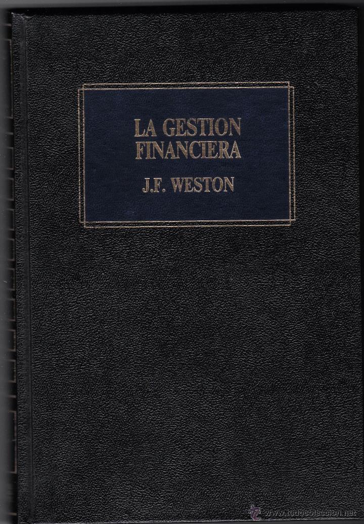 Libros de segunda mano: La Gesti&oacute;n Financiera - J.F. Weston - Foto 1