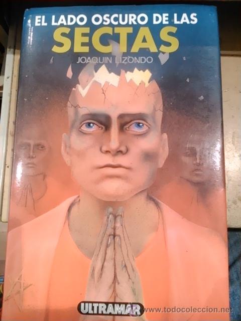 Libros de segunda mano: EL LADO OSCURO DE LAS SECTAS (Barcelona, 1995) - Foto 1