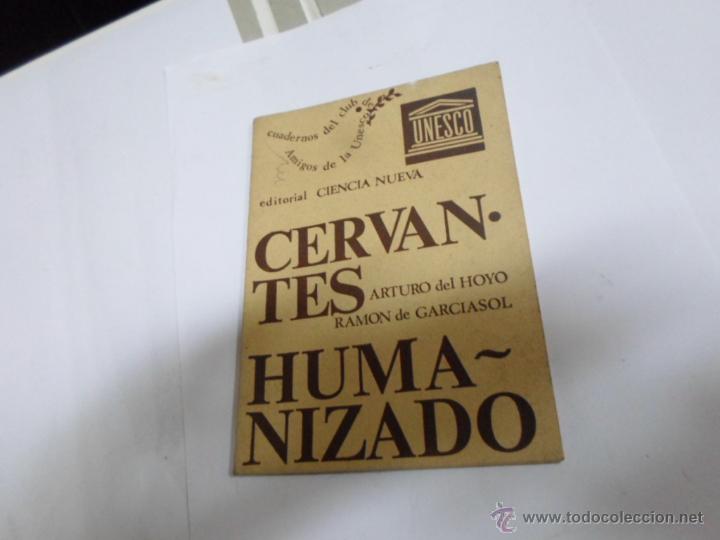 Libros de segunda mano: Cervantes Humanizado, Arturo del Hoyo. Unesco - Foto 1