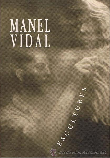 Libros de segunda mano: MANEL VIDAL  ESCULTURES  IGNASI RIERA - Foto 1