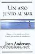 Libros de segunda mano: UN A&Ntilde;O JUNTO AL MAR, JOAN ANDERSON, VERGARA - Foto 1