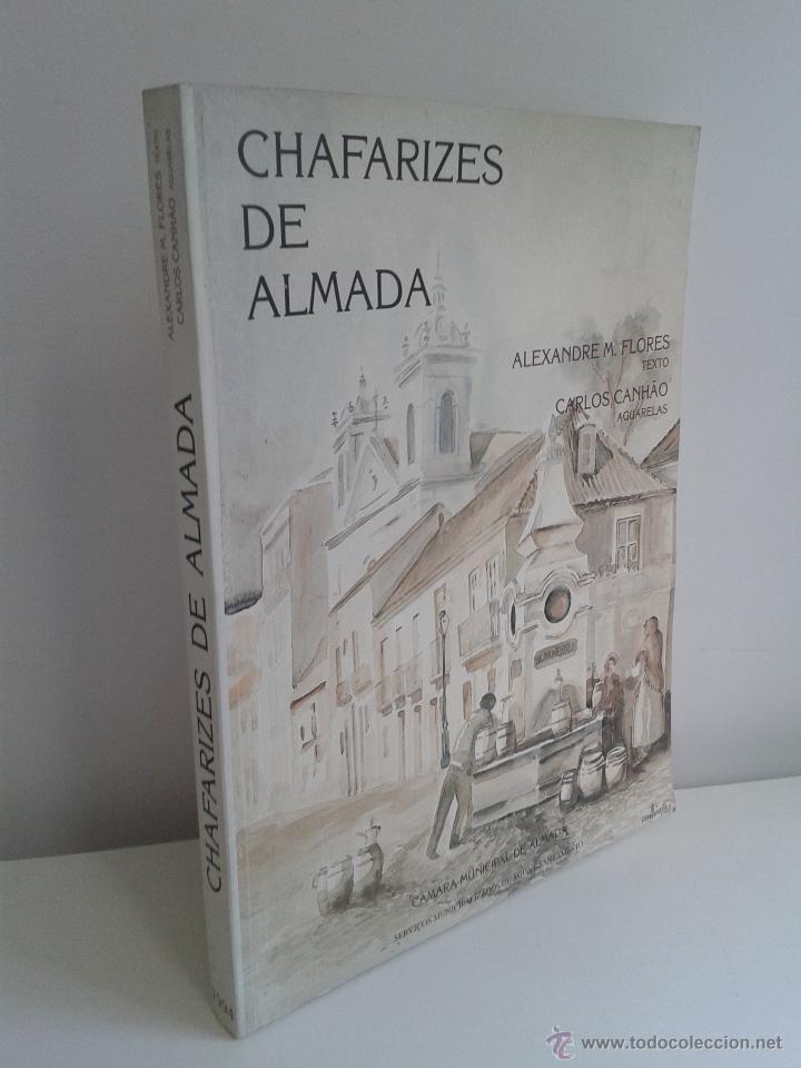 Libros de segunda mano: CHAFARIZES DE ALMADA. ALEXANDRE M. FLORES. A&Ntilde;O 1994. - Foto 1