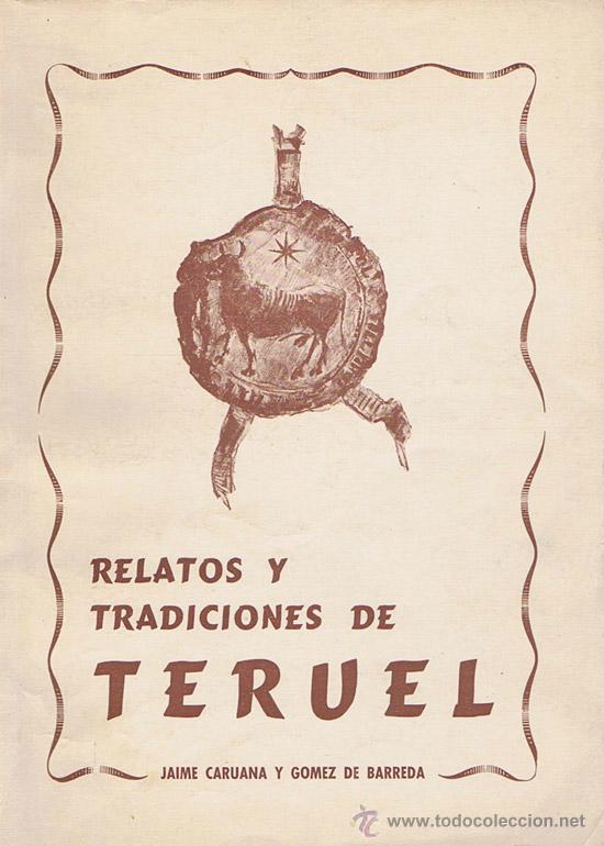 relatos y tradiciones de teruel. teruel: el aut - Compra venta en  todocoleccion