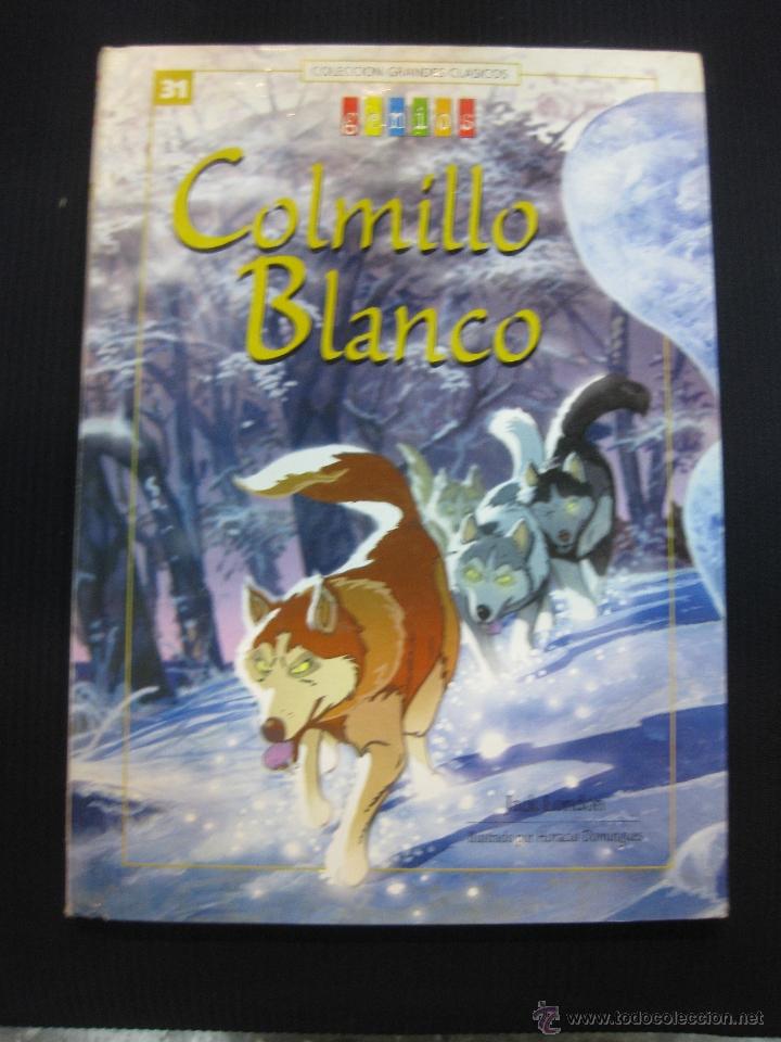 Libros de segunda mano: COLMILLO BLANCO. JACK LONDON. COLECCION GRANDES CLASICOS. - Foto 1