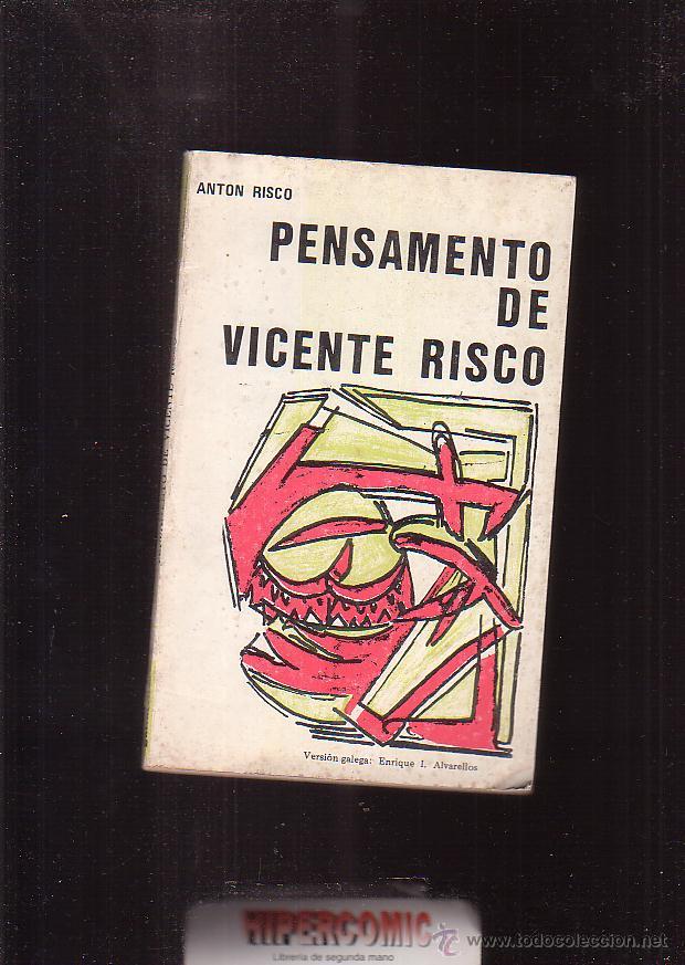 Libros de segunda mano: PENSAMENTO DE VICENTE RISCO / ANTON RISCO - EDICION BILING&Uuml;E: PORTUGUES ESPA&Ntilde;OL - Foto 1