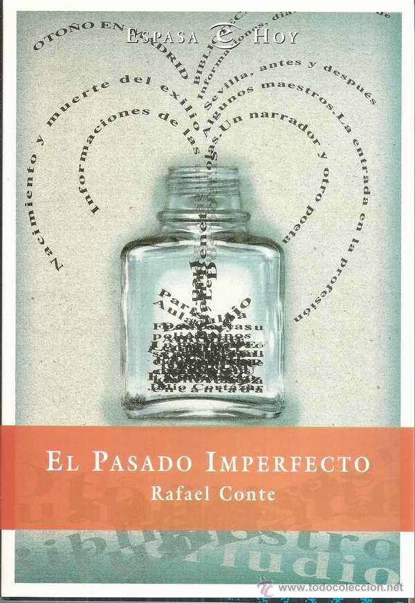 Libros de segunda mano: EL PASADO IMPERFECTO - RAFAEL CONTE - Foto 1