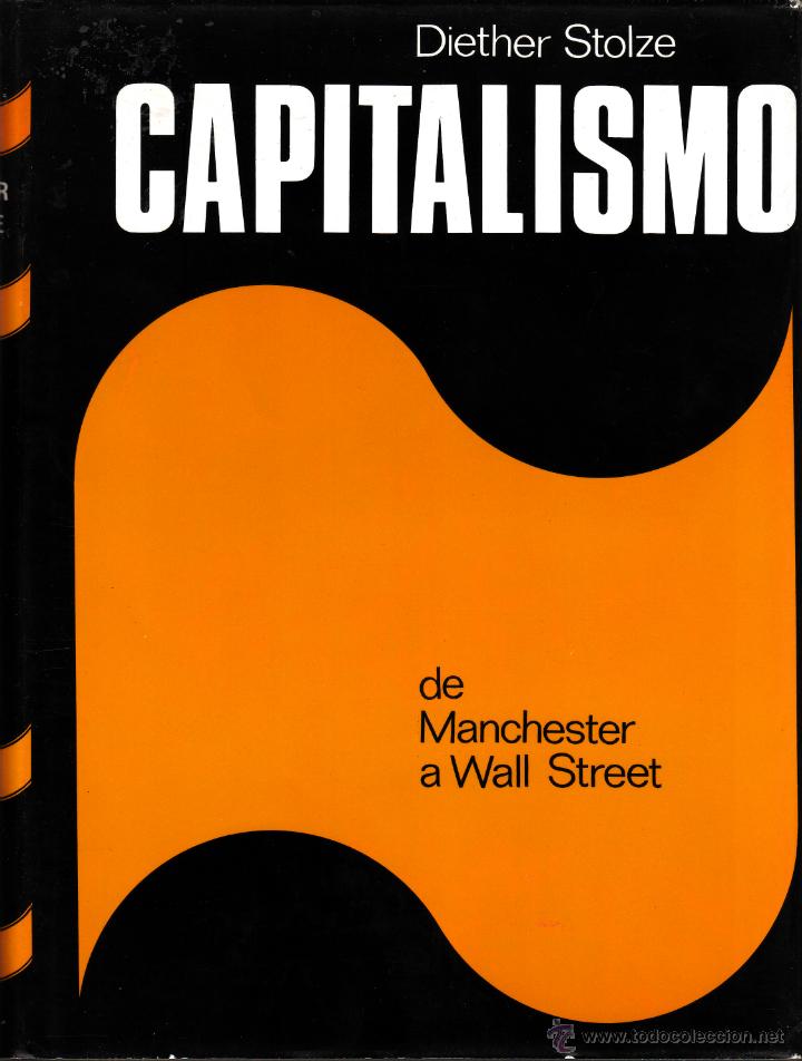 Libros de segunda mano: CAPITALISMO ( DE MANCHESTER A WALL STREET) - Foto 1