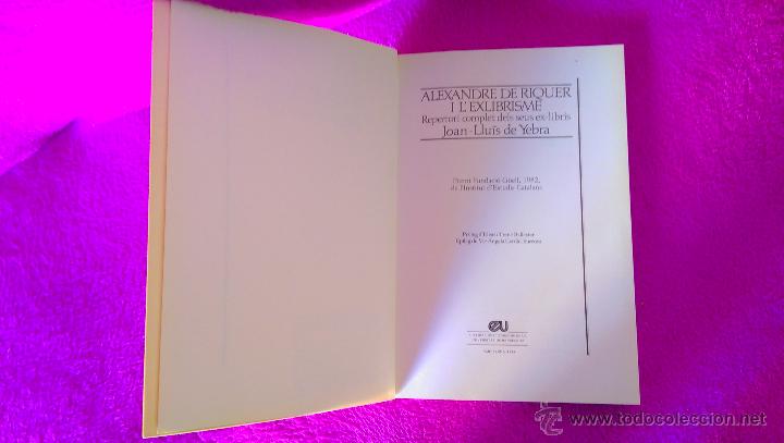Libros de segunda mano: ALEXANDRE DE RIQUER I LEXLIBRISME, JOAN LLUIS DE YEBRA 1983 - Foto 2