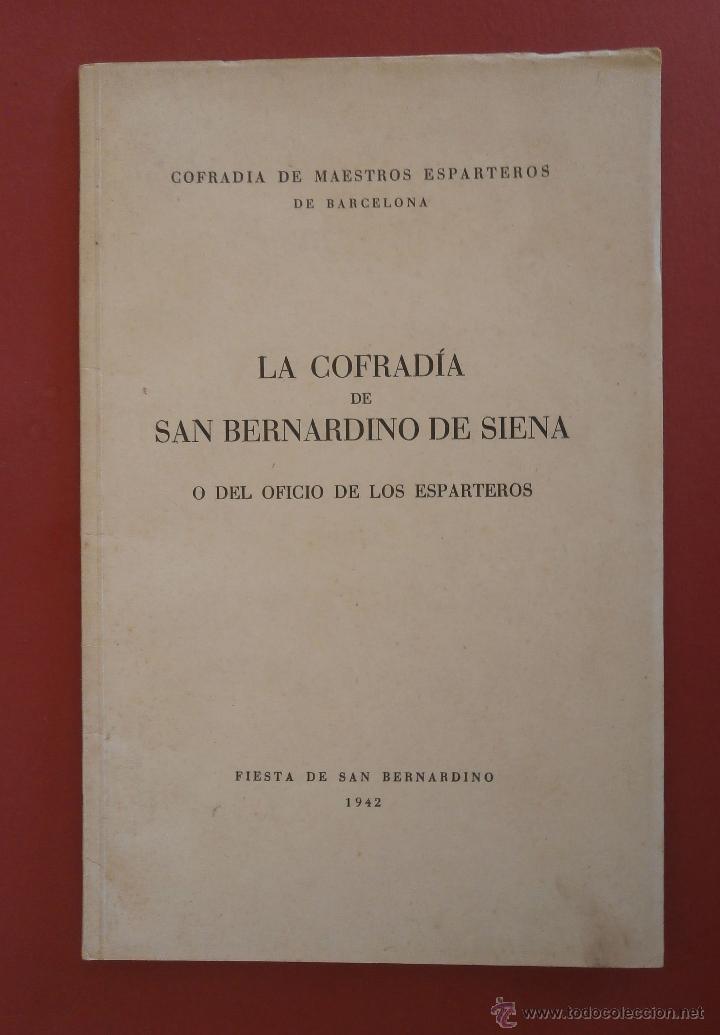 Gebrauchte B&uuml;cher: La cofradia de San Bernardino de Siena o del Ofico de los Esparteros