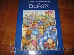 Libros de segunda mano: LEYENDAS DEL RENACIMIENTO, EL BUFON, LIBSA - Foto 1