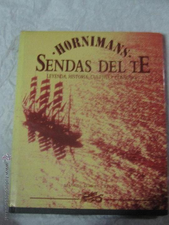 Libros de segunda mano: HORNIMAN&acute;S SENDAS DEL T&Eacute; MANUEL SERRAT CRESPO EDITORIAL CPC A&Ntilde;O 1986 - Foto 1