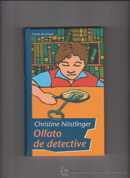 Libros de segunda mano: CHRISTINE N&Ouml;STLINGER - OLFATO DE DETECTIVE - CIRCULO LECTORES 1998 - Foto 1