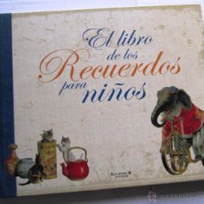 Libros de segunda mano: EL LIBRO DE LOS RECUERDOS PARA NIÑOS. EDICIONES B, 2006.