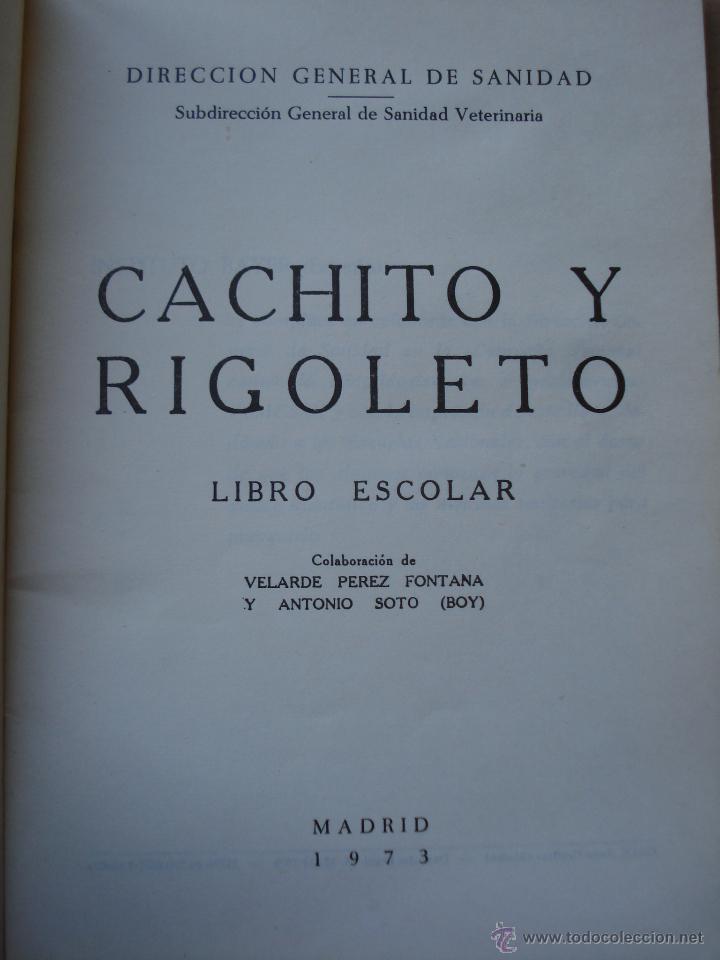 Libros de segunda mano: CACHITO Y RIGOLETO, 1.973 - Foto 2