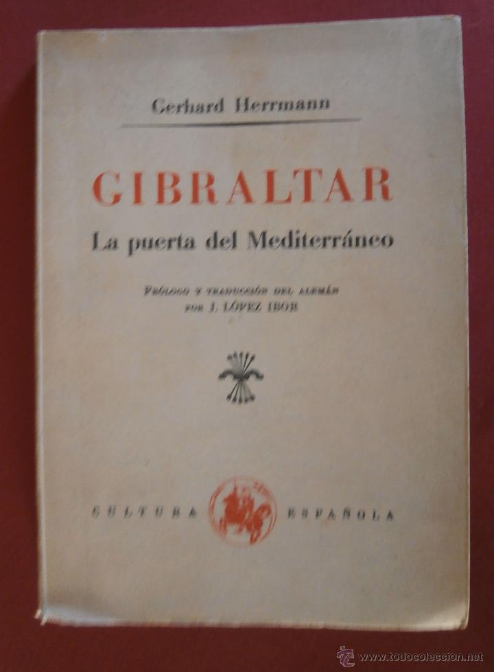 Libros de segunda mano: Gibraltar. La puerta del Mediterr&aacute;neo. Gerhard Herrmann - Foto 1