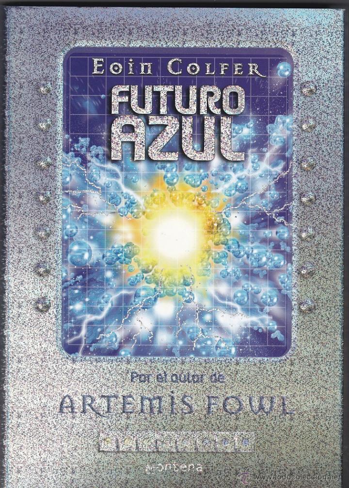 Libros de segunda mano: Futuro Azul - Eoin Colfer - Foto 1