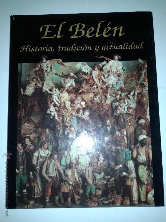 Gebrauchte B&uuml;cher: EL BEL&Eacute;N HISTORIA TRADICI&Oacute;N Y ACTUALIDAD 1992 PABLO MART&Iacute;NEZ PALOMERO  ARGENTARIA