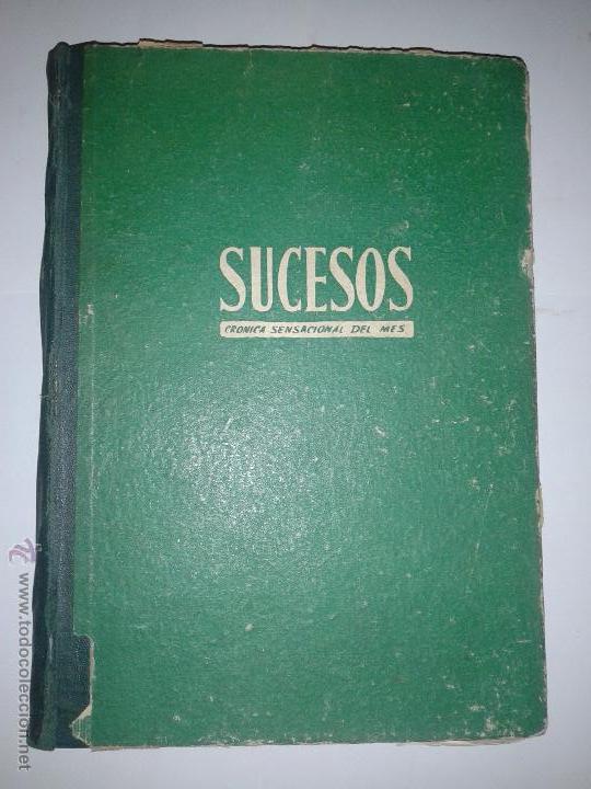 Libros de segunda mano: SUCESOS CR&Oacute;NICA SENSACIONAL DEL MES 1953 COMPLETO - Foto 1