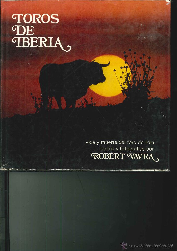 Libros de segunda mano: TOROS DE IBERIA. Robert Vavra - Foto 1