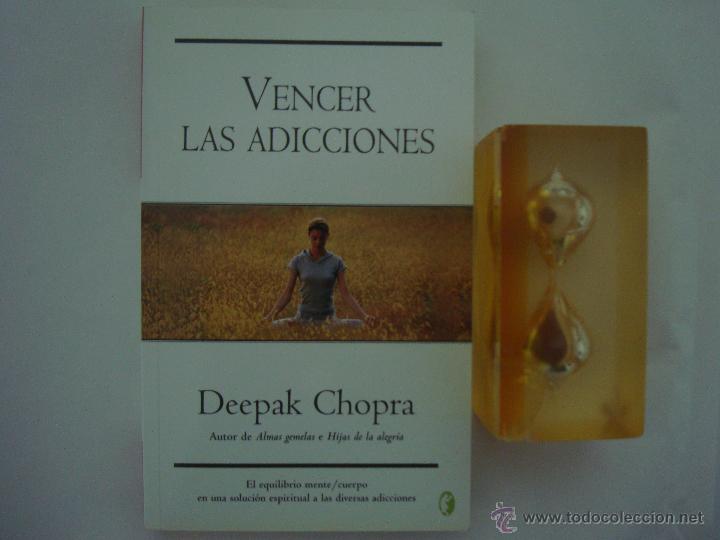 Libros de segunda mano: DEEPAK CHOPRA. VENCER LAS ADICCIONES. 2006. - Foto 1