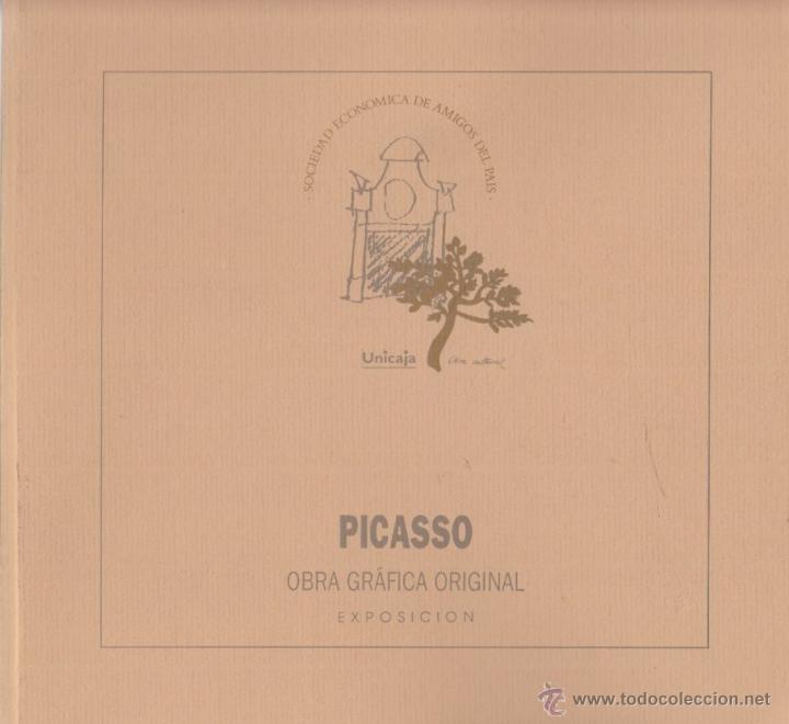 Libros de segunda mano: PICASSO OBRA GR&Aacute;FICA ORIGINAL EXPOSICI&Oacute;N M&Aacute;LAGA CASA CONSULADO DEL MAR 1994 *POEMA ALBERTI ** RARO *