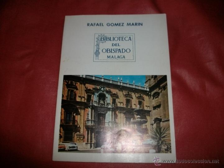 Libros de segunda mano: BIBLIOTECA DEL OBISPADO DE MALAGA - RAFAEL G&Oacute;MEZ MAR&Iacute;N - Foto 1