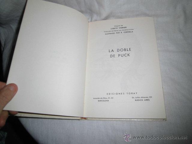 Libros de segunda mano: LA DOBLE DE PUCK.LISBETH WERNER,EDICIONES TORAY 1971.- N&ordm; 18 - Foto 2