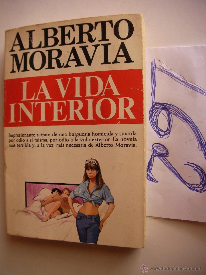 Libros de segunda mano: LA VIDA INTERIOR - ALBERTO MORAVIA - ENVIO GRATIS A ESPA&Ntilde;A - Foto 1