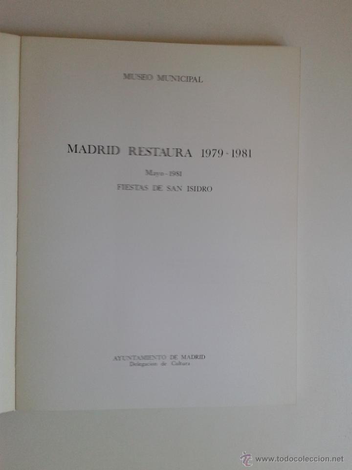 Libros de segunda mano: MADRID RESTAURA 1979 &ndash; 1981, MUSEO MUNICIPAL. A&Ntilde;O 1981 - Foto 5