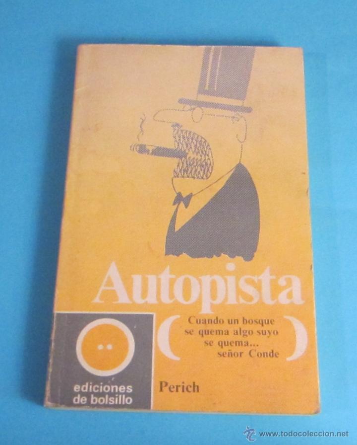 Libros de segunda mano: AUTOPISTA. PERICH. HUMOR - Foto 1