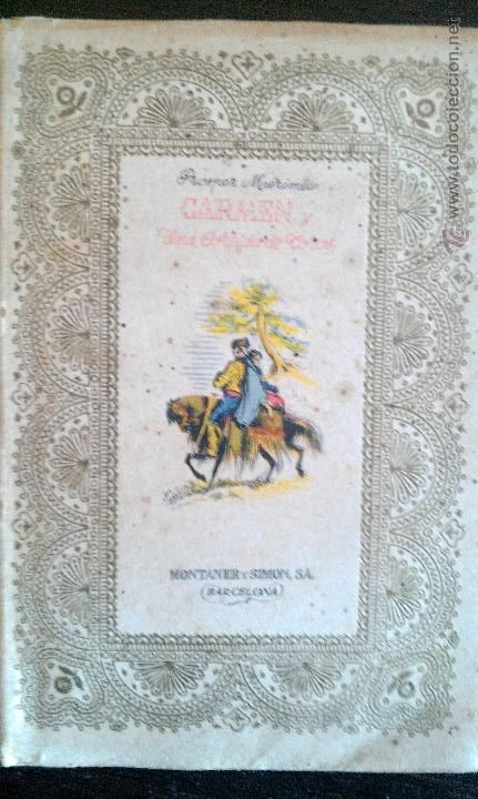 Libros de segunda mano: 1940. PROSPER MERIM&Eacute;E CARMEN UNA CORRIDA DE TOROS MONTANER Y SIMON