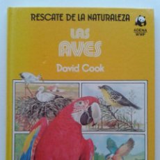 Libros de segunda mano: RESCATE DE LA NATURALEZA - LAS AVES - DAVID COOK - ADENA / WWF - DEBATE / CIRCULO - 1985