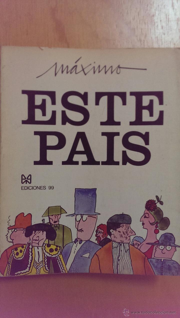 Libros de segunda mano: ESTE PA&Iacute;S M&Aacute;XIMO EDICIONES 99 A&Ntilde;O 1972 - Foto 1