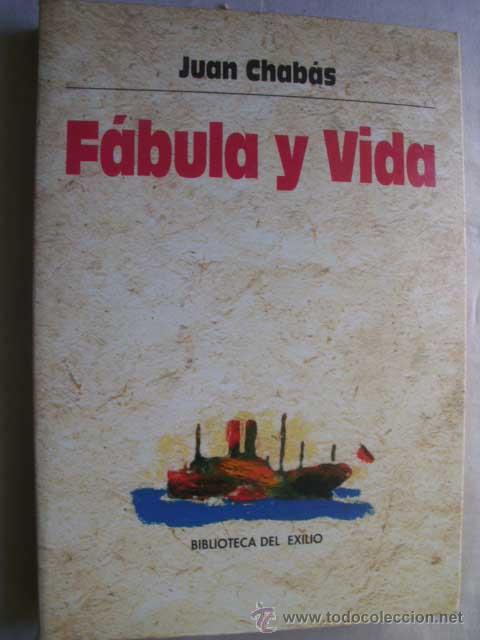 Libros de segunda mano: F&Aacute;BULA Y VIDA. CHAB&Aacute;S, Juan. 2000 - Foto 1