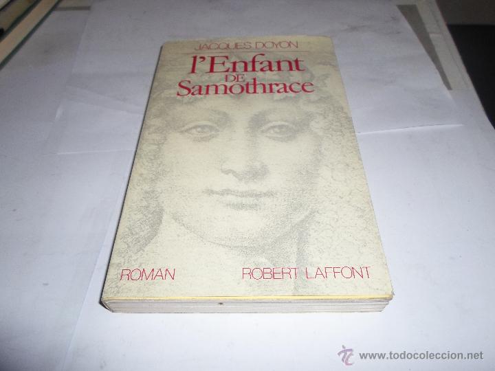 Libros de segunda mano: Jacques Doyon, Lenfant de Samothrace, Roman, Robert Laffont, 1987 - Foto 1