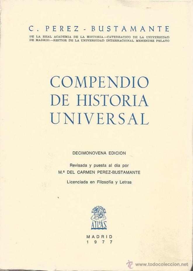 Libros de segunda mano: C. P&Eacute;REZ-BUSTAMANTE. Compendio de Historia Universal. RM67725. - Foto 1