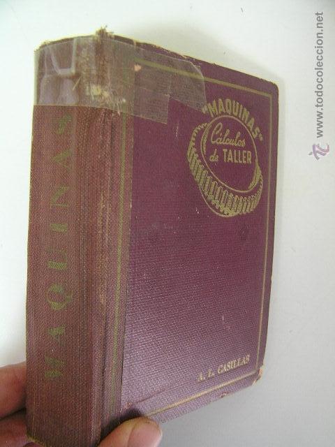 Libri di seconda mano: maquinas calculos de taller,casillas,1952,hispano america ed,ref bs32