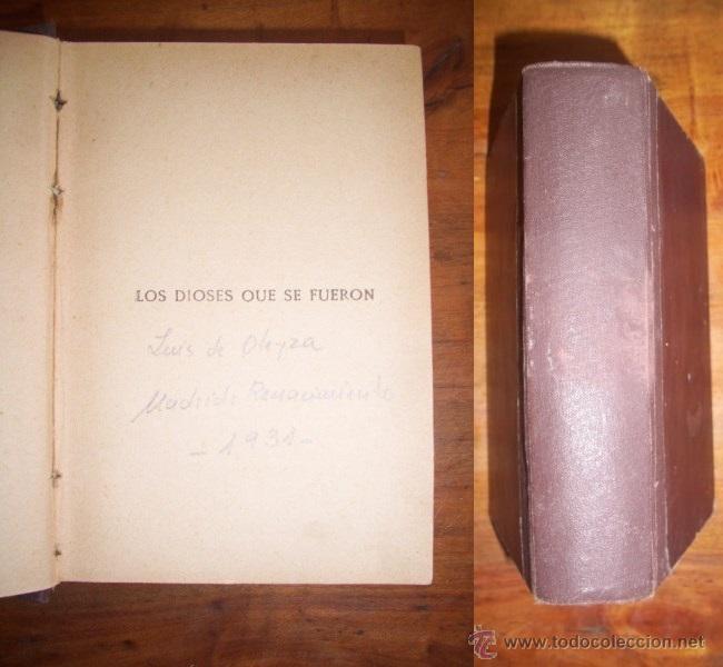 Libros de segunda mano: OTEYZA, Luis de. Los dioses que se fueron - Foto 1