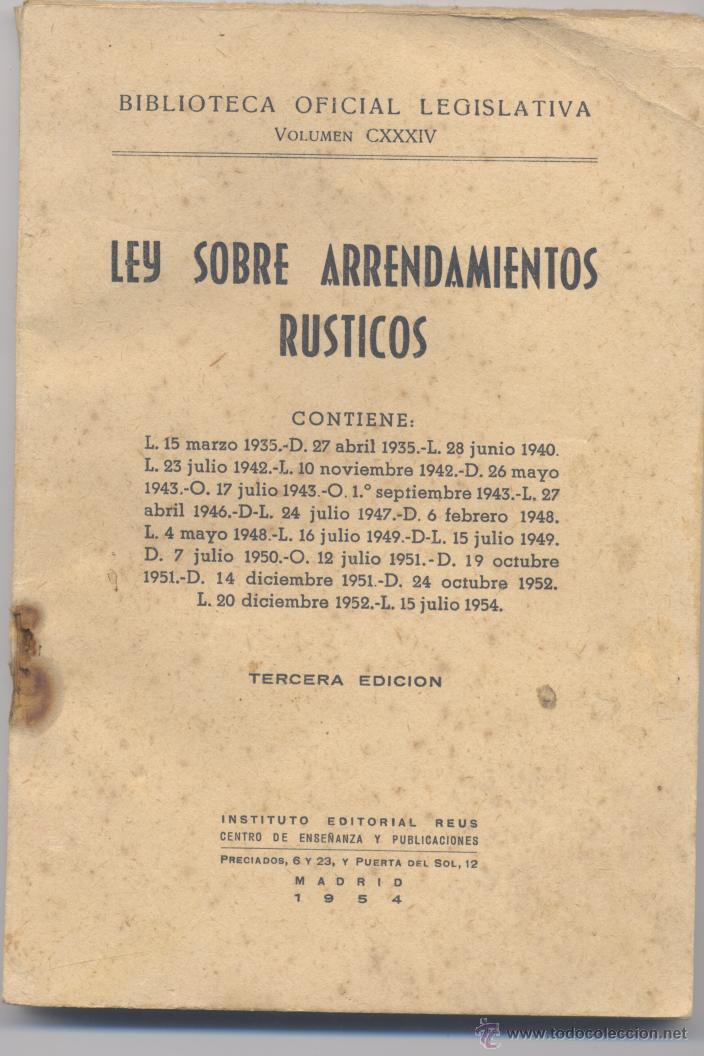 Libros de segunda mano: LEY SOBRE ARRENDAMIENTOS RUSTICOS-EDITORIAL REUS- EDICION 1954 - Foto 1