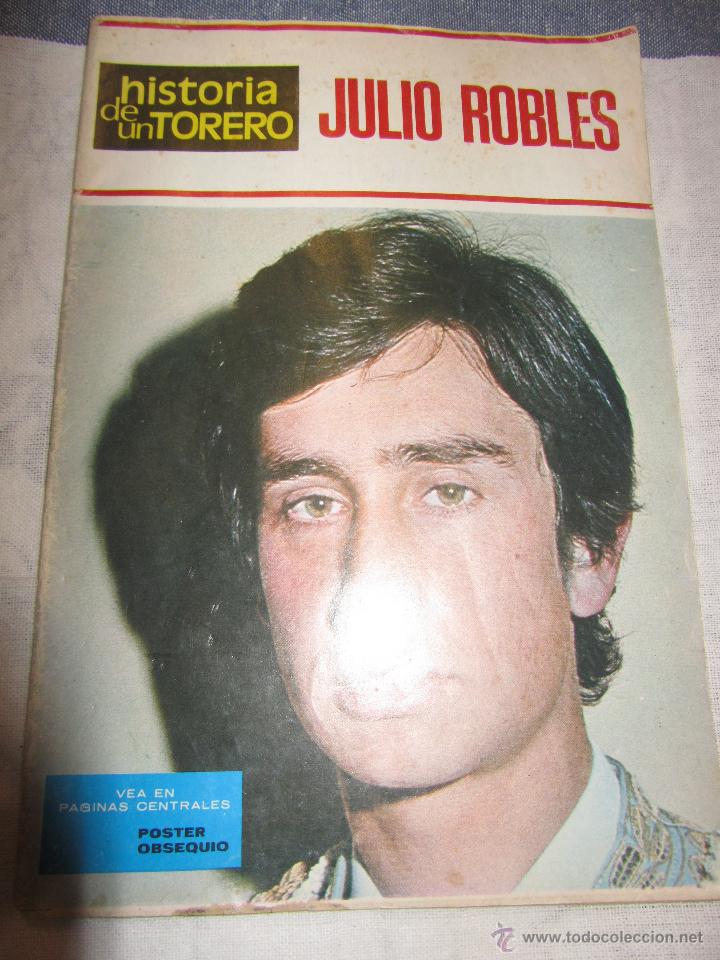 Libros de segunda mano: TORERO JULIO ROBLES LIBRO REVISTA CON POSTER A&Ntilde;O 1973 - Foto 1
