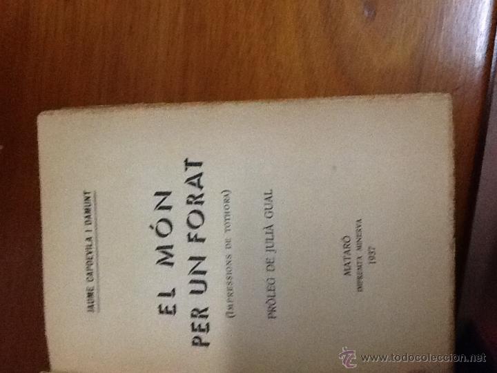 Libros de segunda mano: EL MON PER UN FORAT. JAUME CAPDEVILA. 1937 - Foto 2