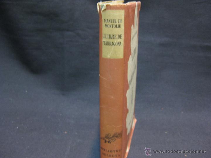 Libros de segunda mano: LLIBRE DE TARRAGONA. MANUEL DE MONTOLIU 1953 - Foto 3
