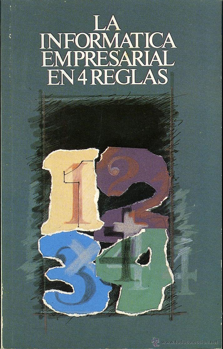 Libros de segunda mano: La inform&aacute;tica empresarial en 4 reglas. Criterios b&aacute;sicos para la introducci&oacute;n del ordenador en... - Foto 1