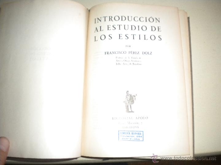 Libros de segunda mano: INTRODUCCI&Oacute;N AL ESTUDIO DE LOS ESTILOS - APOLO .1.940 - Foto 1