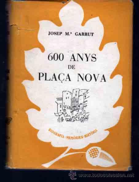 Libros de segunda mano: 600 ANYS DE PLA&Ccedil;A NOVA . JOSEP MARIA GARRUT. SELECTA MINILIBRO - Foto 1