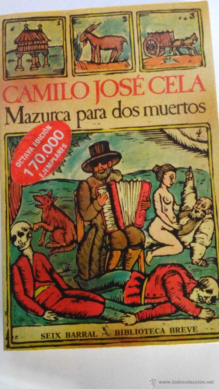 Libros de segunda mano: MAZURCA PARA DOS MUERTOS - CAMILO JOSE CELA- (DIFICIL) - Foto 1