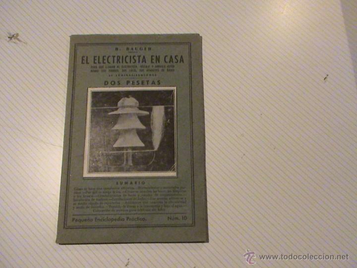 Libros de segunda mano: El electricista en casa. (autor: B. Bauger) - Foto 1