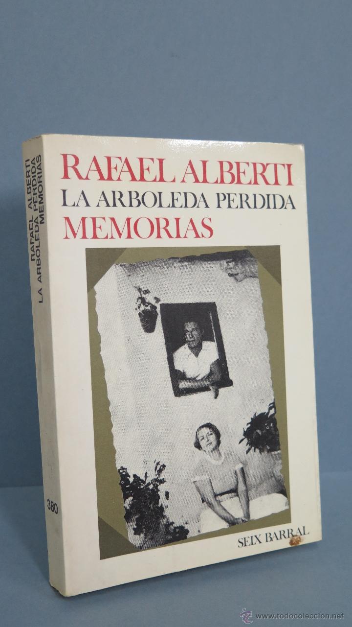 Libros de segunda mano: LA ARBOLEDA PERDIDA. MEMORIAS. RAFAEL ALBERTI - Foto 1